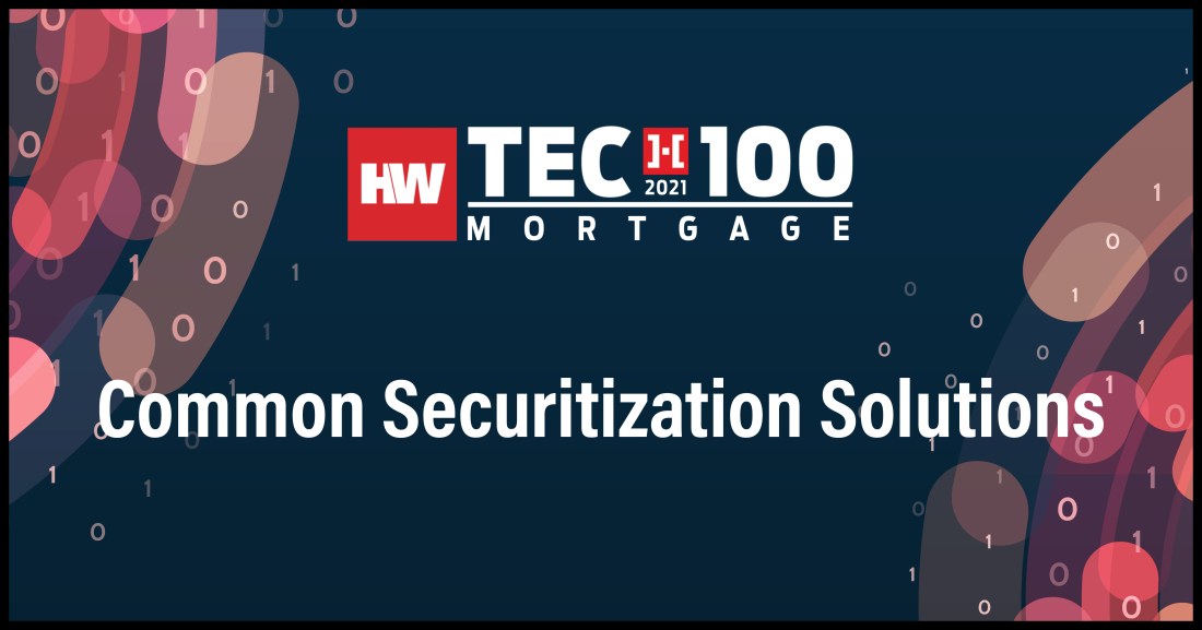 Common Securitization Solutions-2021 Tech100 winners-mortgage