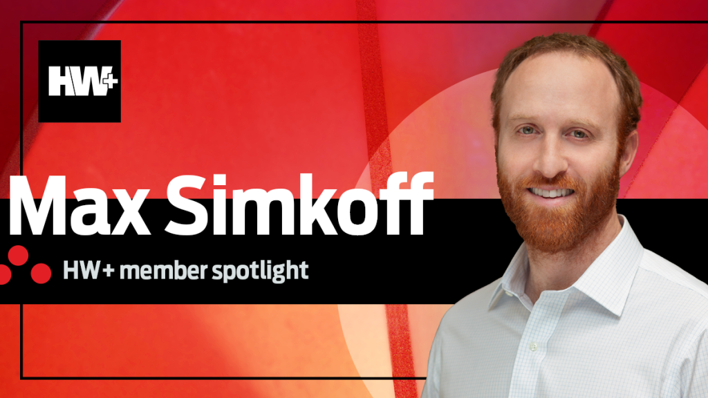 HW-member-spotlight-Max-Simkoff-1