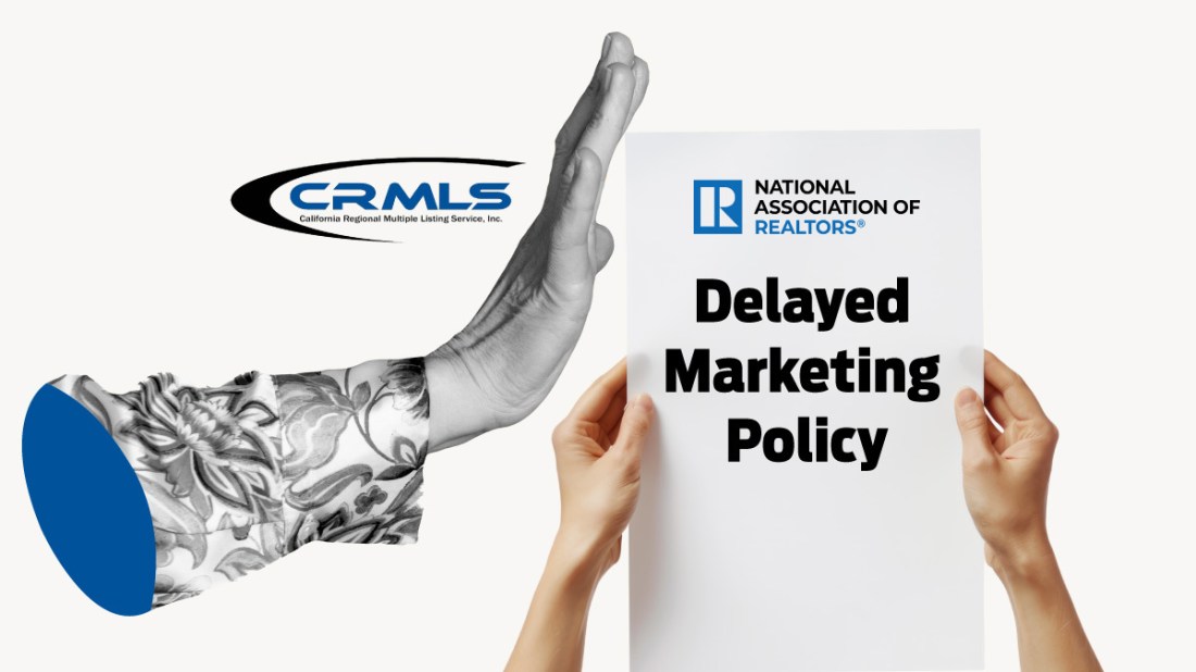 California-Regional-MLS-(CRMLS)-rejecting-'delayed-marketing'-policy